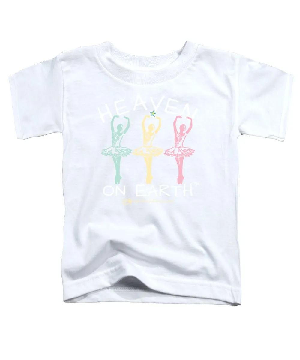 Ballerina Heaven On Earth - Toddler T-Shirt