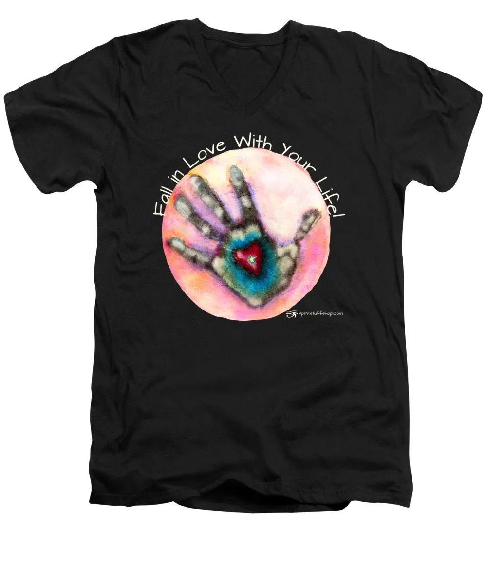 Fall In Love With Your Life - Men's V-Neck T-Shirt