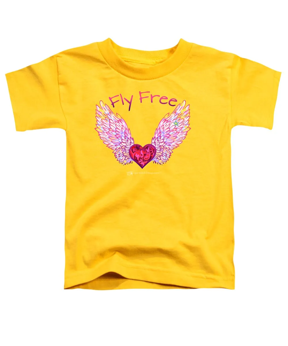 Fly Free - Toddler T-Shirt