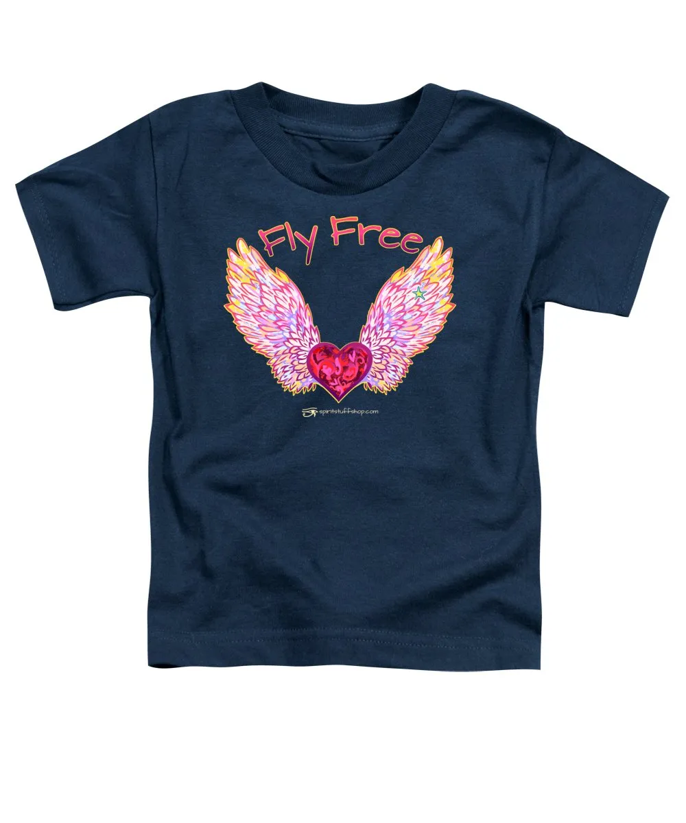 Fly Free - Toddler T-Shirt