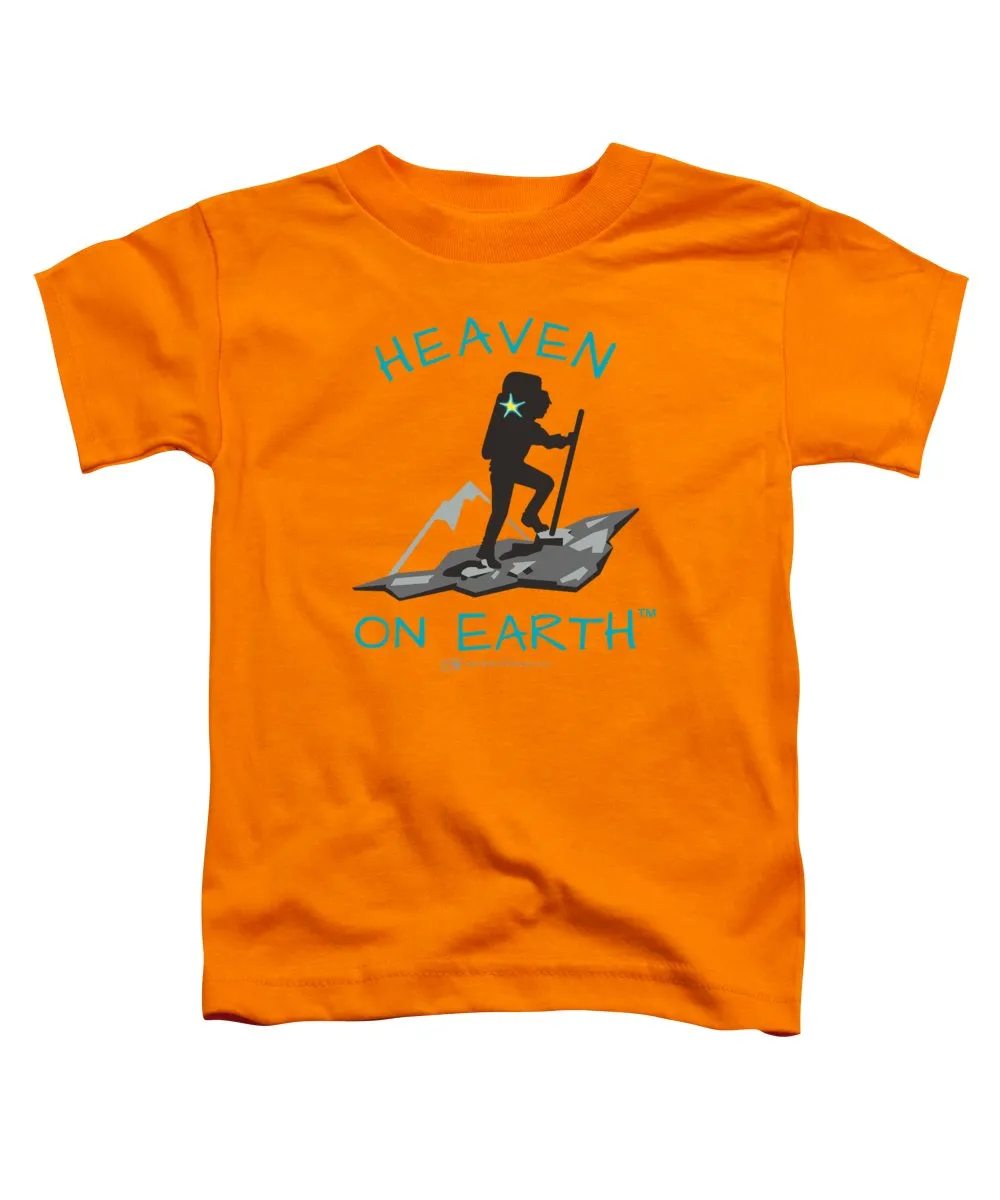Hiker Heaven On Earth - Toddler T-Shirt