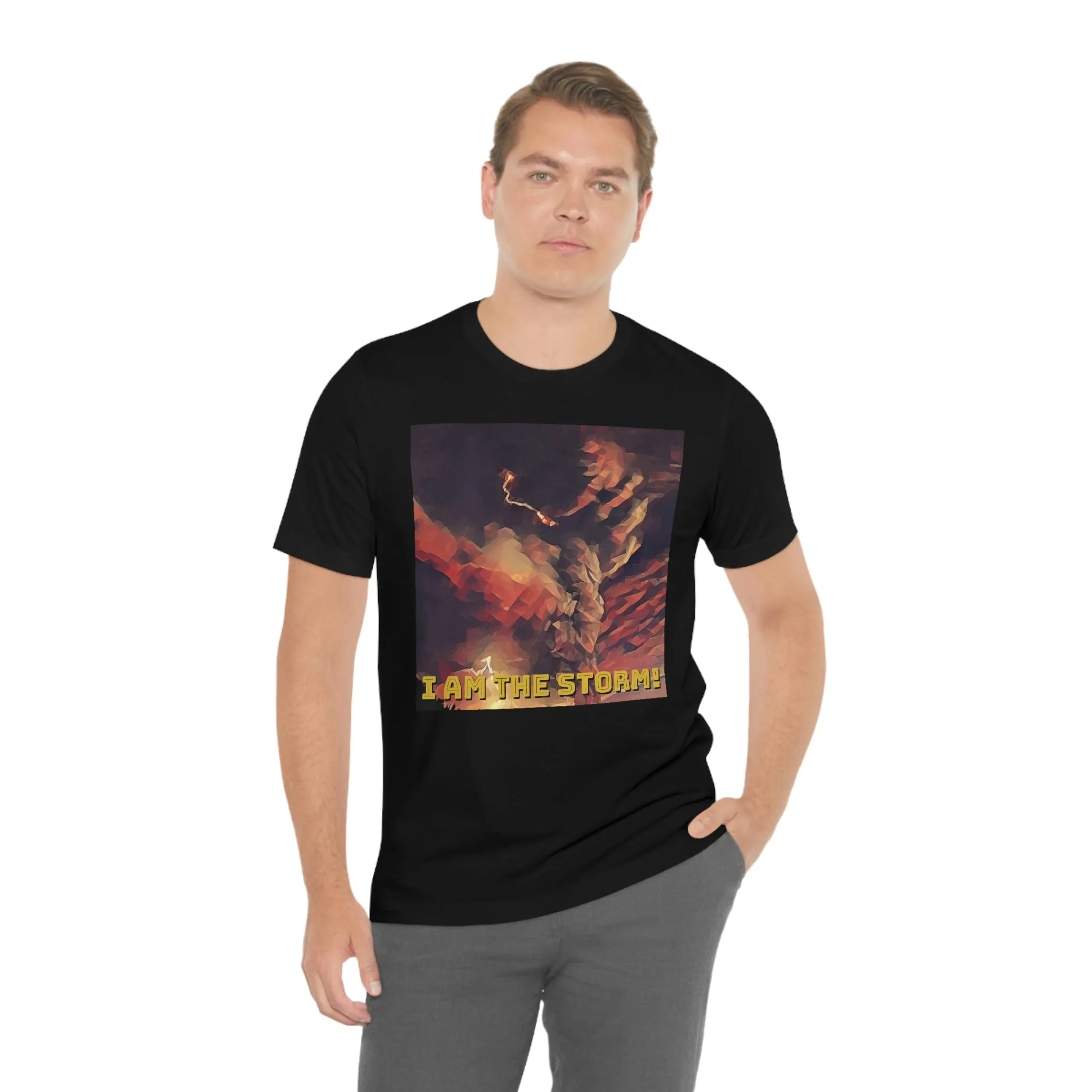 I Am The Storm! Short Sleeve Tee