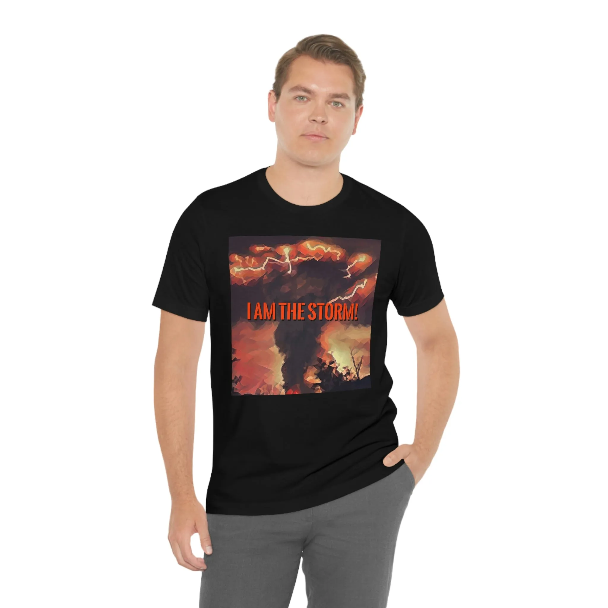 I Am The Storm! Short Sleeve Tee