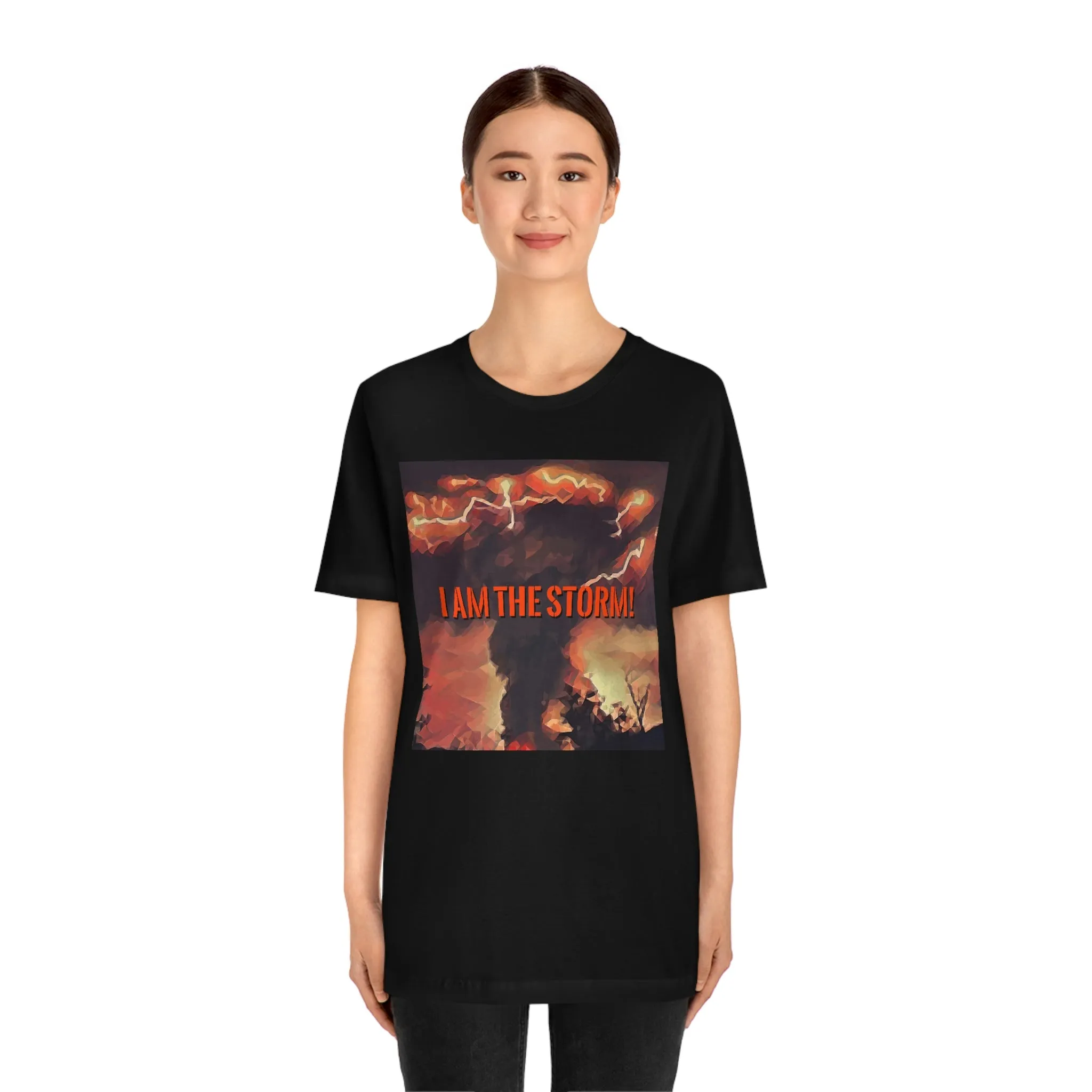 I Am The Storm! Short Sleeve Tee