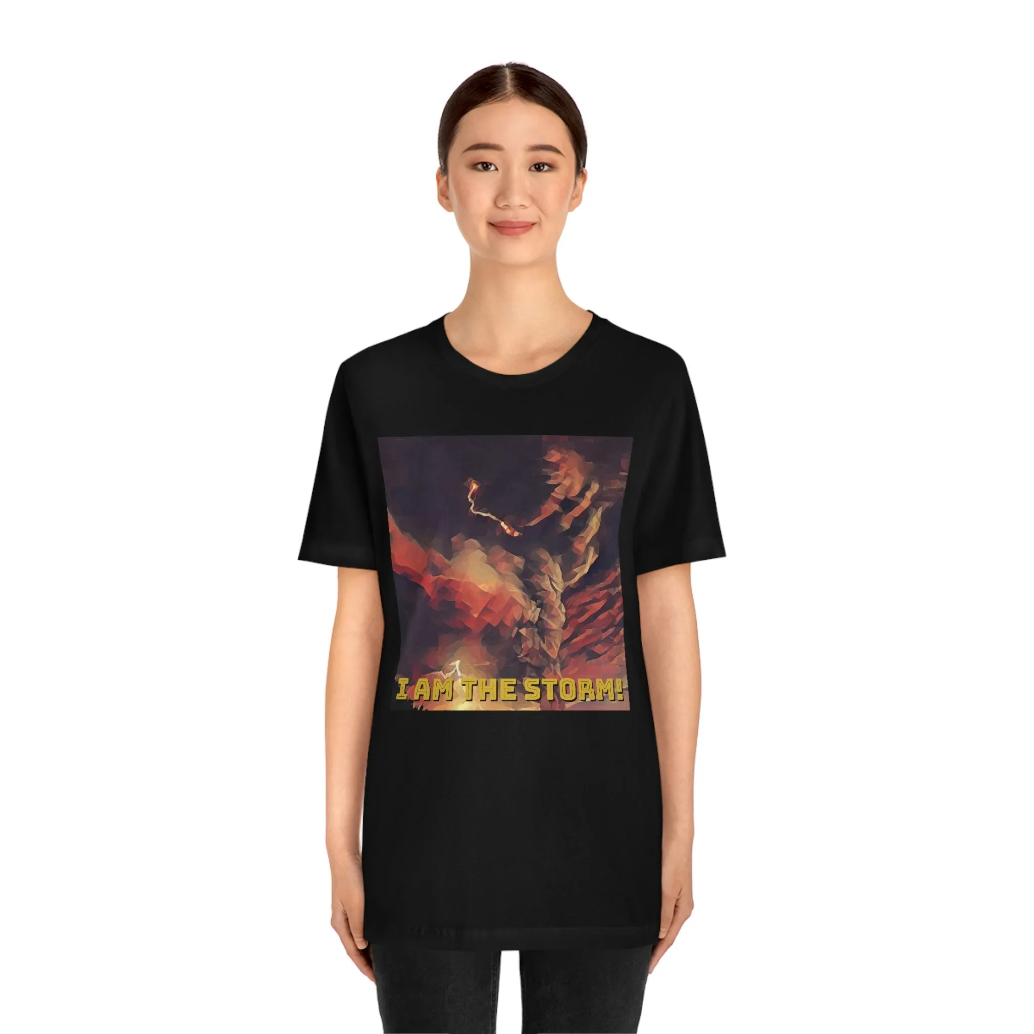 I Am The Storm! Short Sleeve Tee