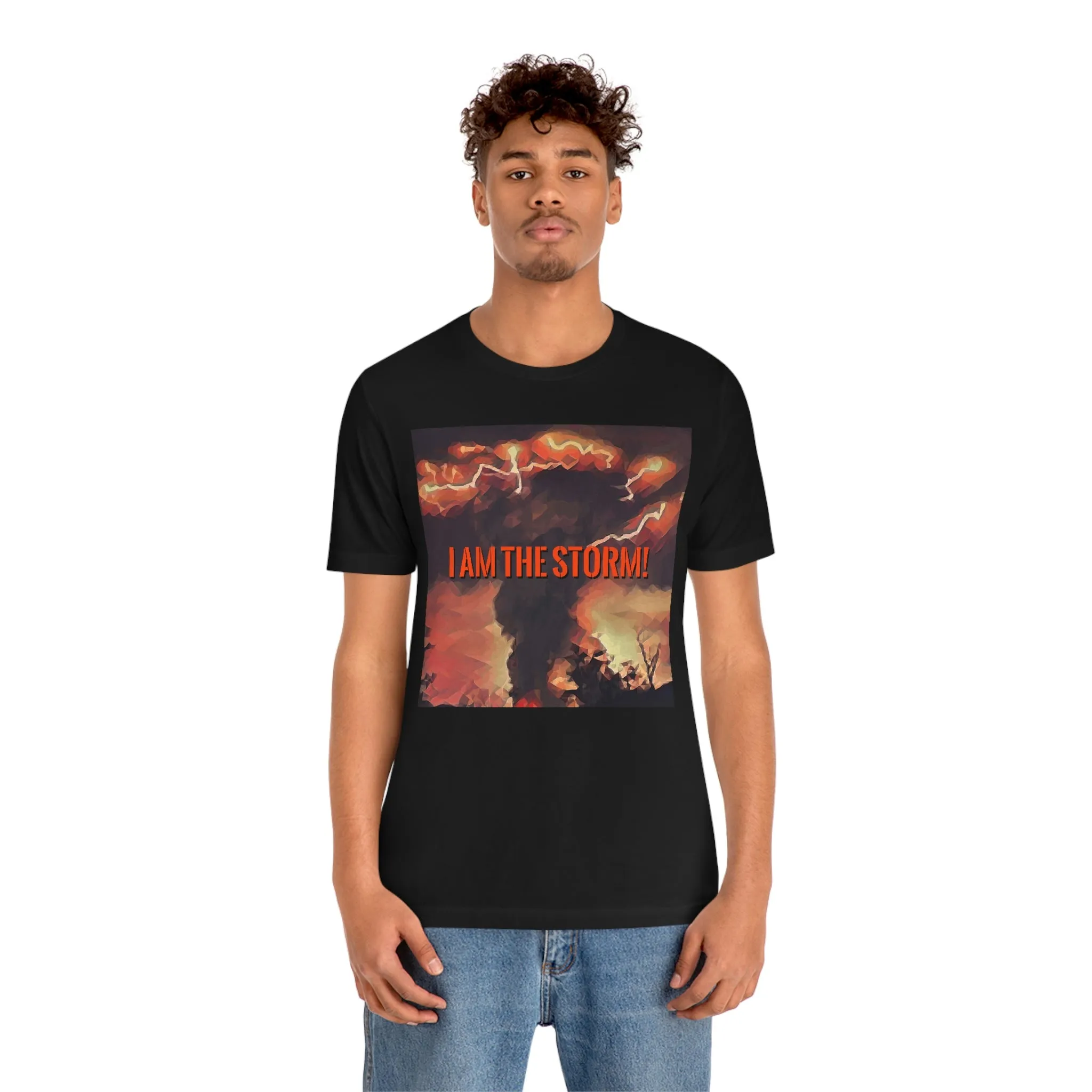 I Am The Storm! Short Sleeve Tee