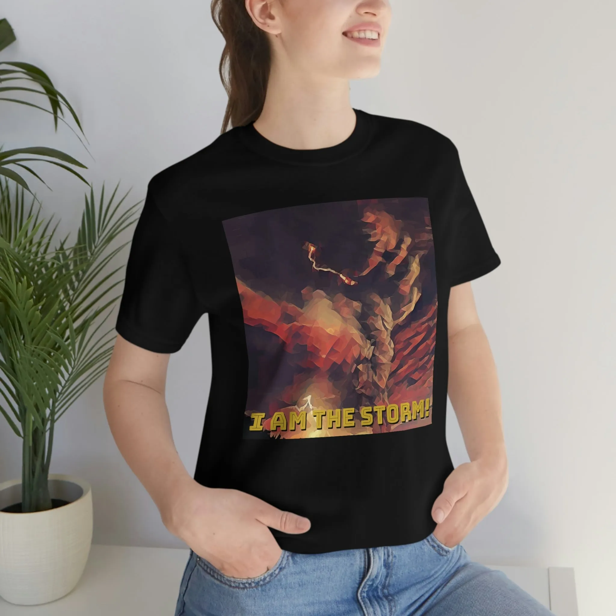 I Am The Storm! Short Sleeve Tee