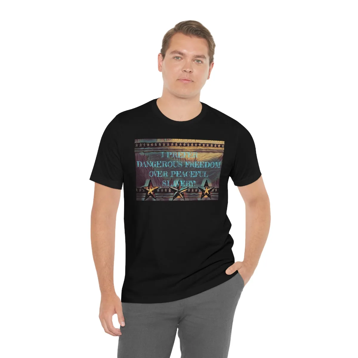 I Prefer Dangerous Freedom 2 Short Sleeve Tee