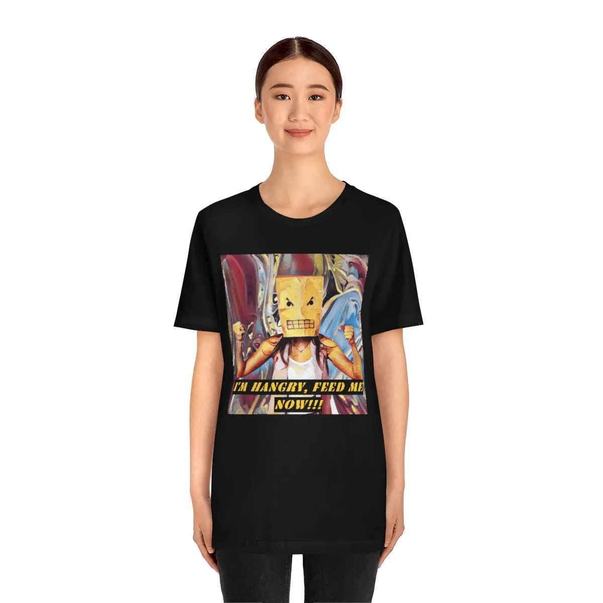 I'm Hangry Feed Me Now!!! 6 Short Sleeve Tee