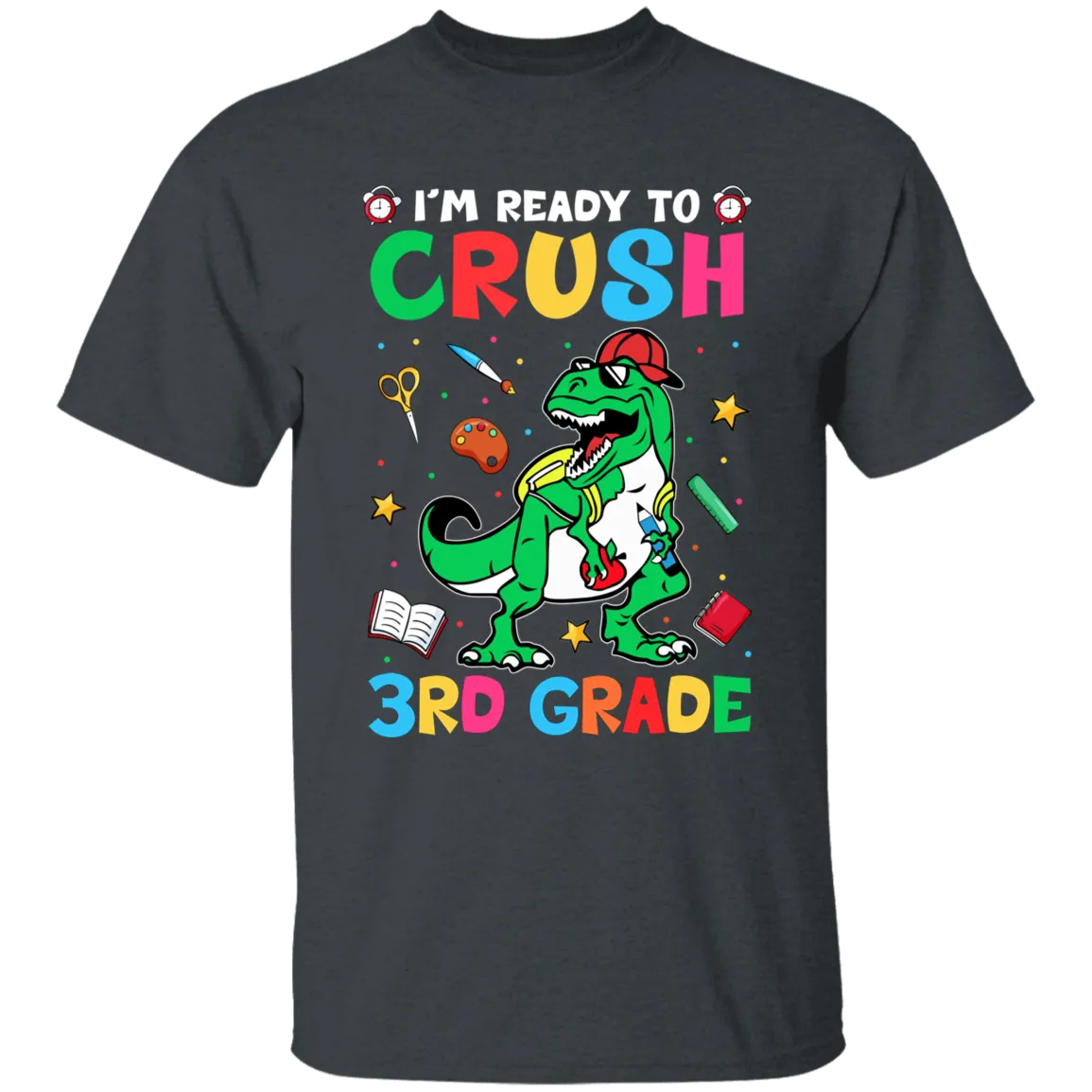 I'm Ready To Crush 3rd Grade Youth Cotton T-Shirt