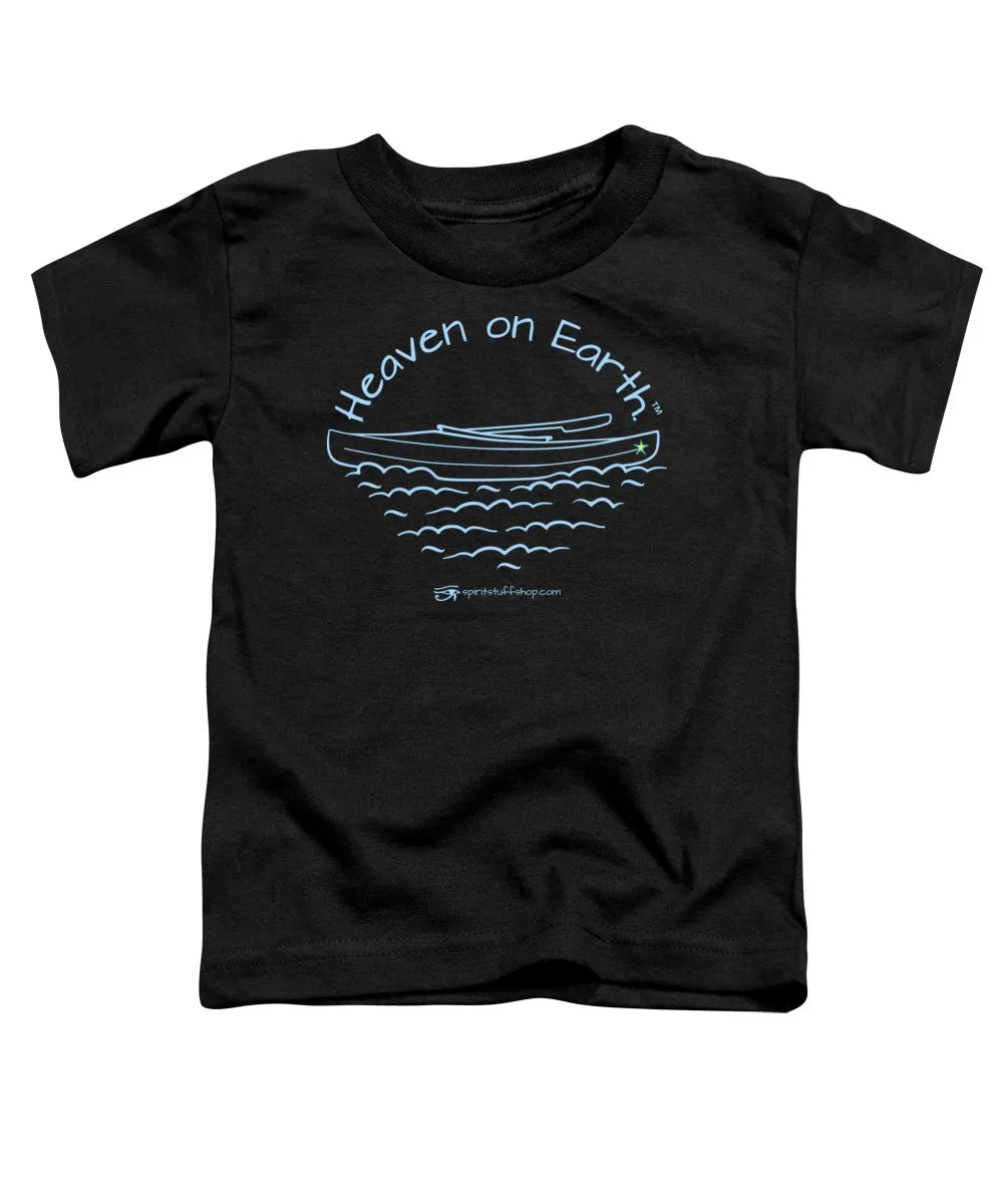 Kayak Heaven On Earth - Toddler T-Shirt