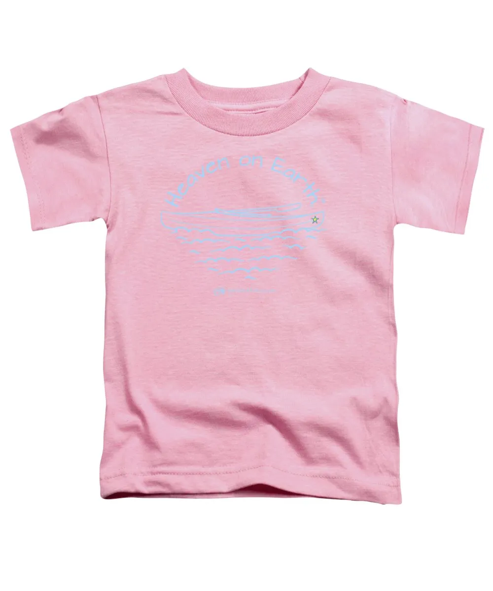 Kayak Heaven On Earth - Toddler T-Shirt
