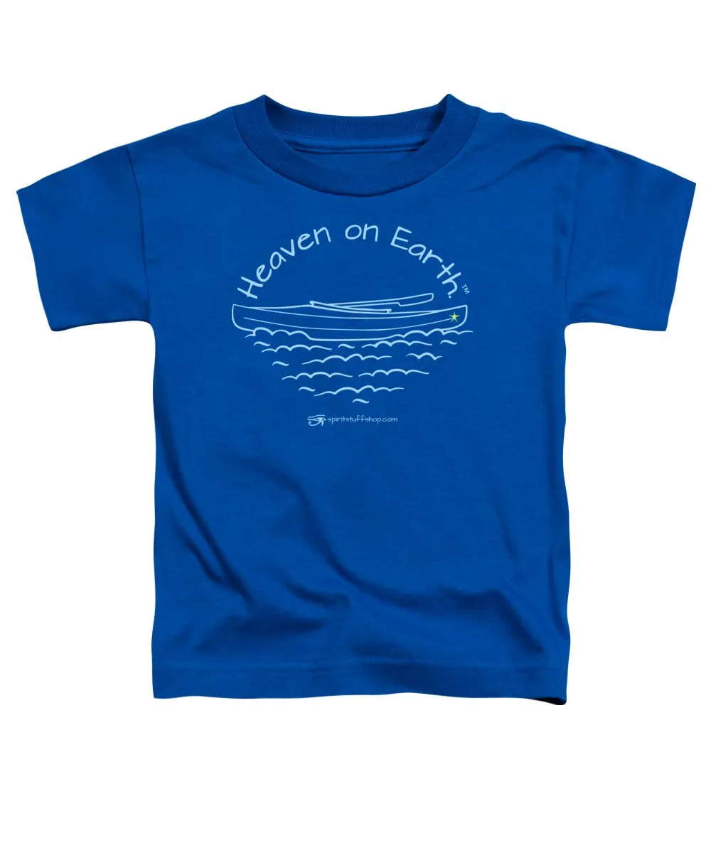 Kayak Heaven On Earth - Toddler T-Shirt
