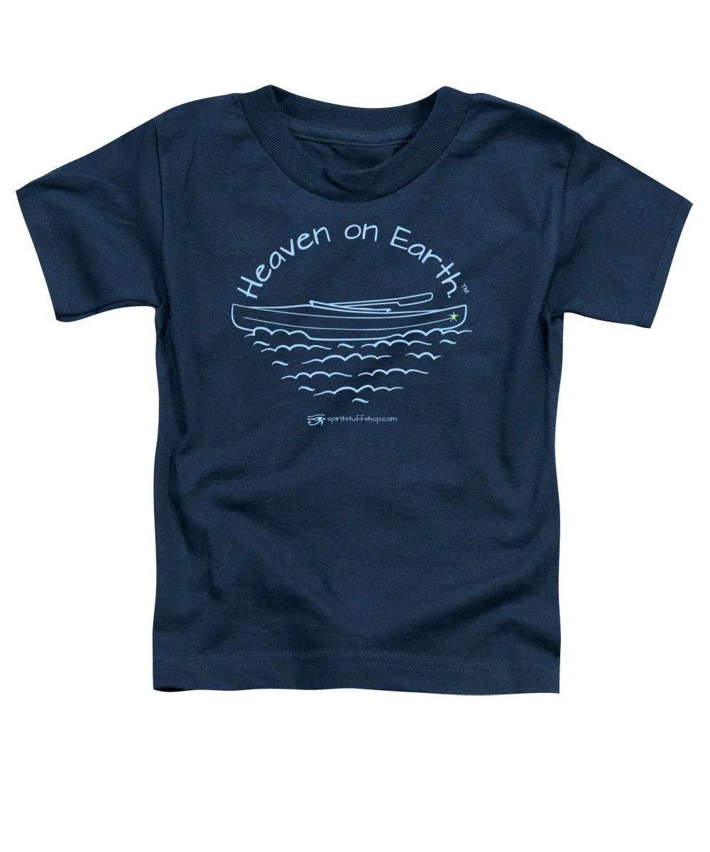 Kayak Heaven On Earth - Toddler T-Shirt