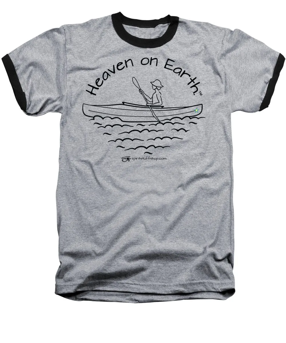 Kayaker Heaven On Earth - Baseball T-Shirt