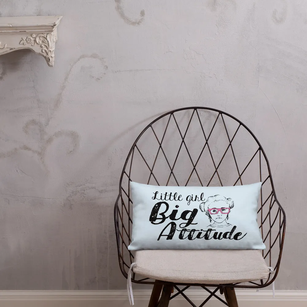 Little Girl Big Attitude (Esperanza - Raising Dion) Pillow