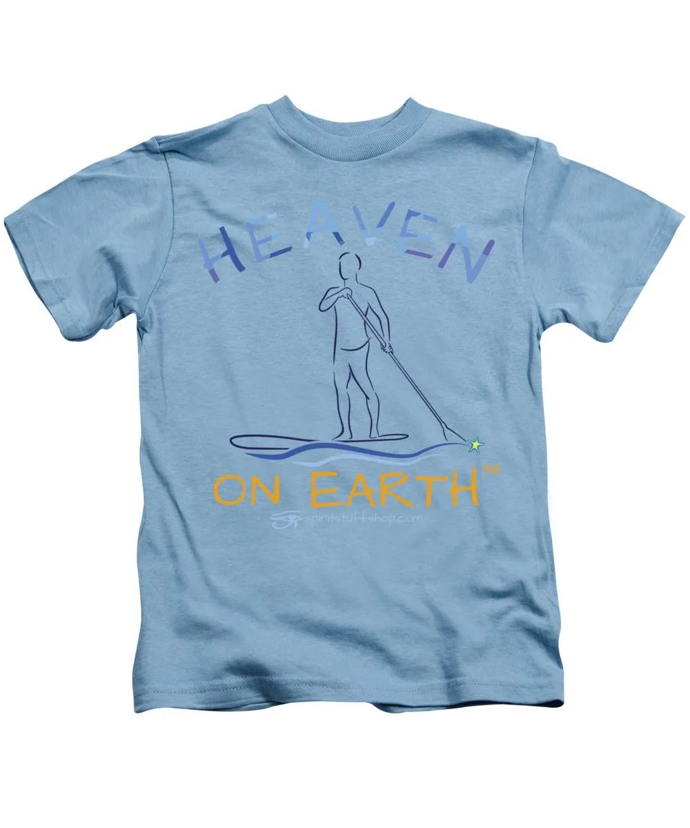 Paddle Board Heaven On Earth - Kids T-Shirt