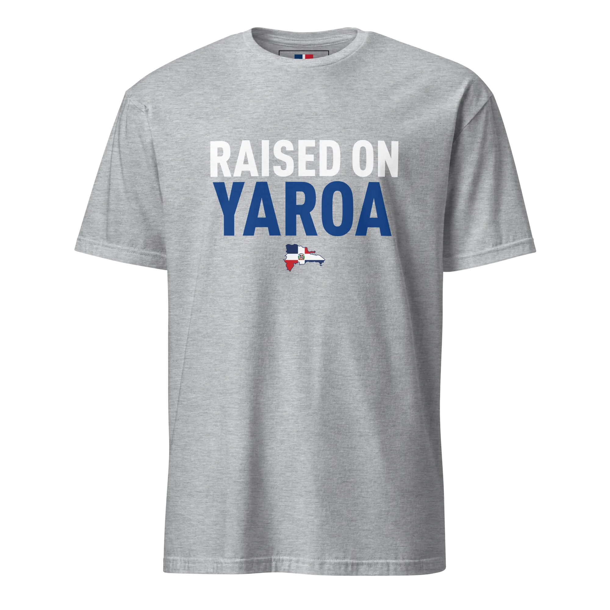 Raised on Yaroa Unisex Dominican T-Shirt