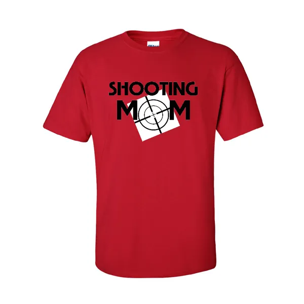 T-Shirts Shooting Mom