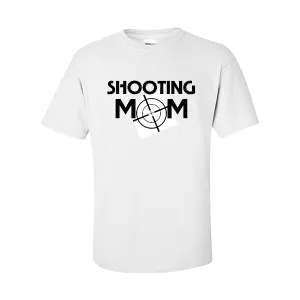 T-Shirts Shooting Mom