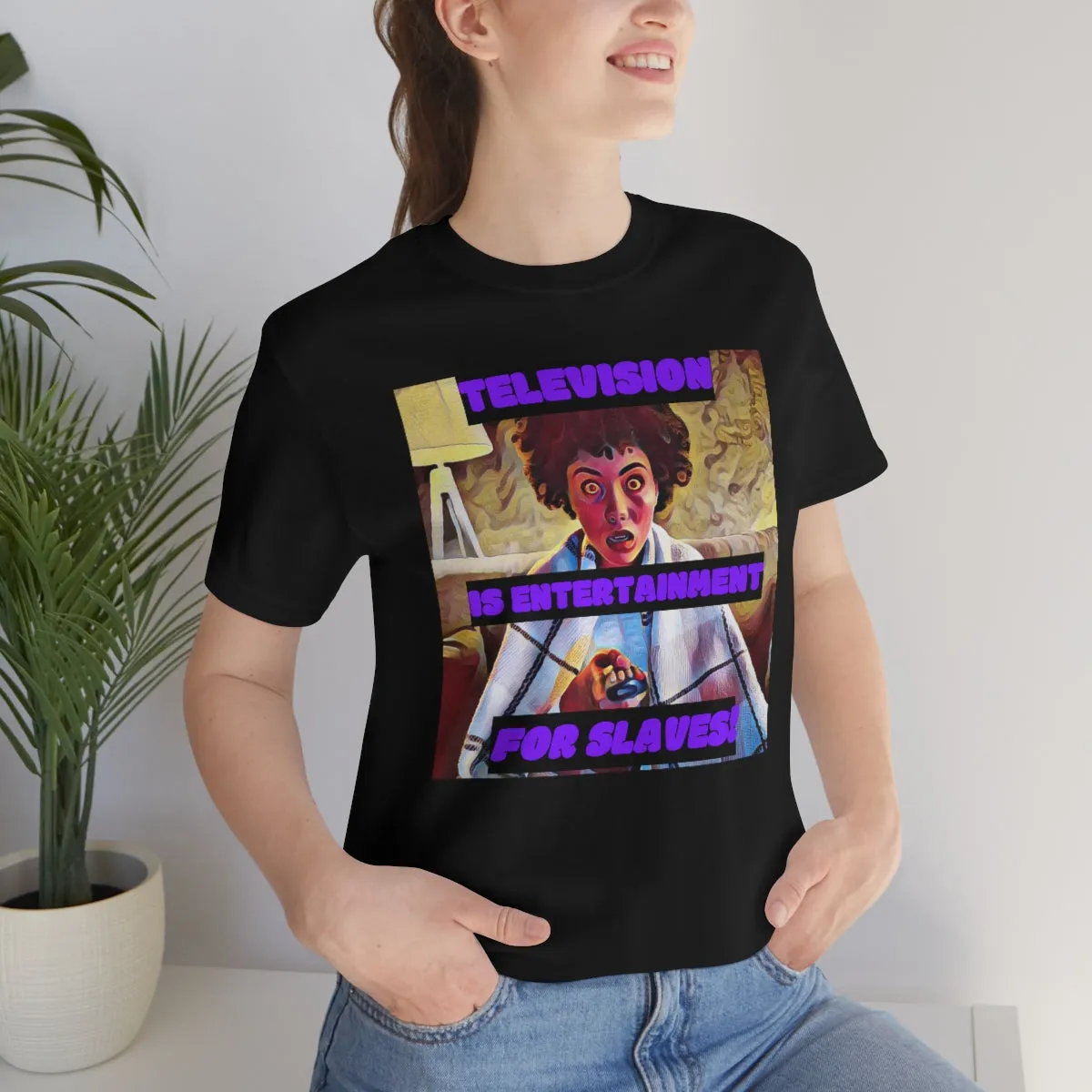 Television is Entertainment for Slaves! Short Sleeve Tee