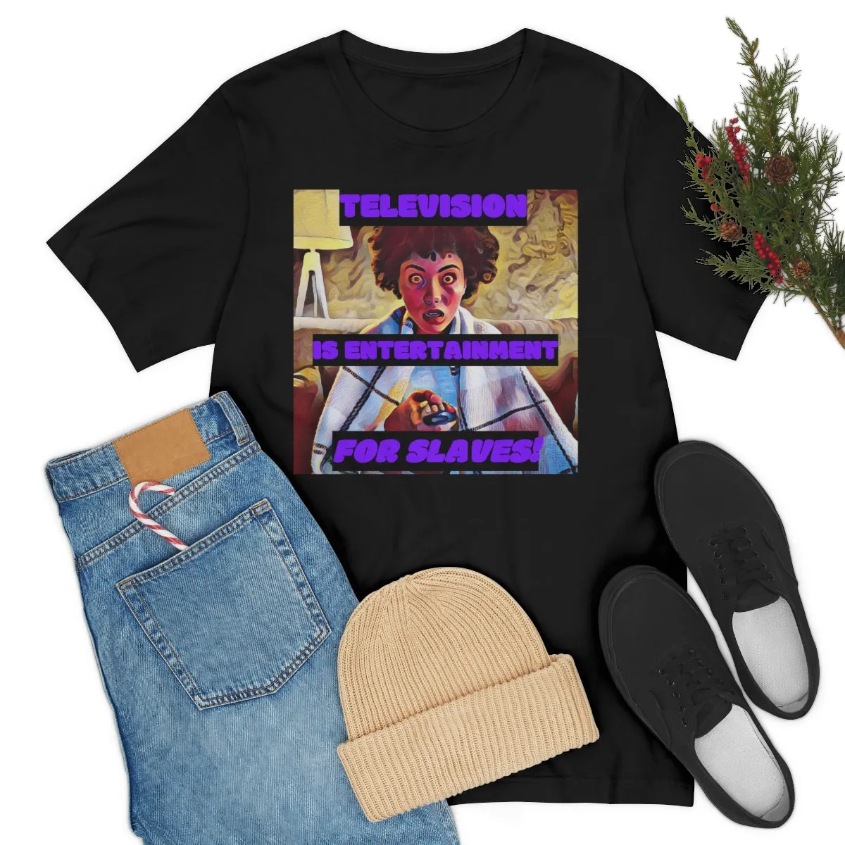 Television is Entertainment for Slaves! Short Sleeve Tee