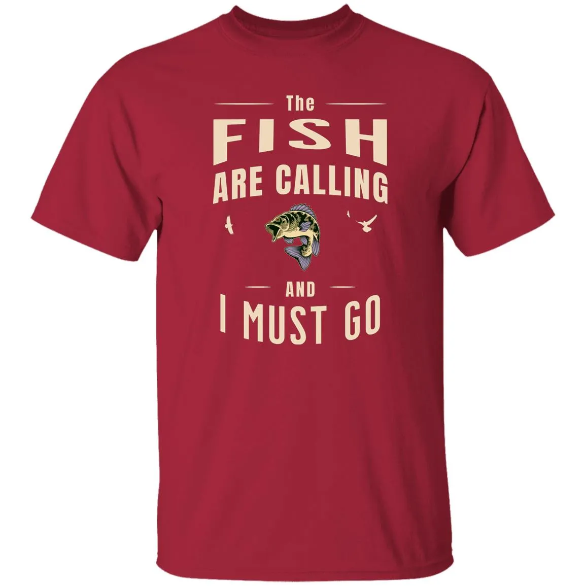 The Fish Are Calling k T-Shirt