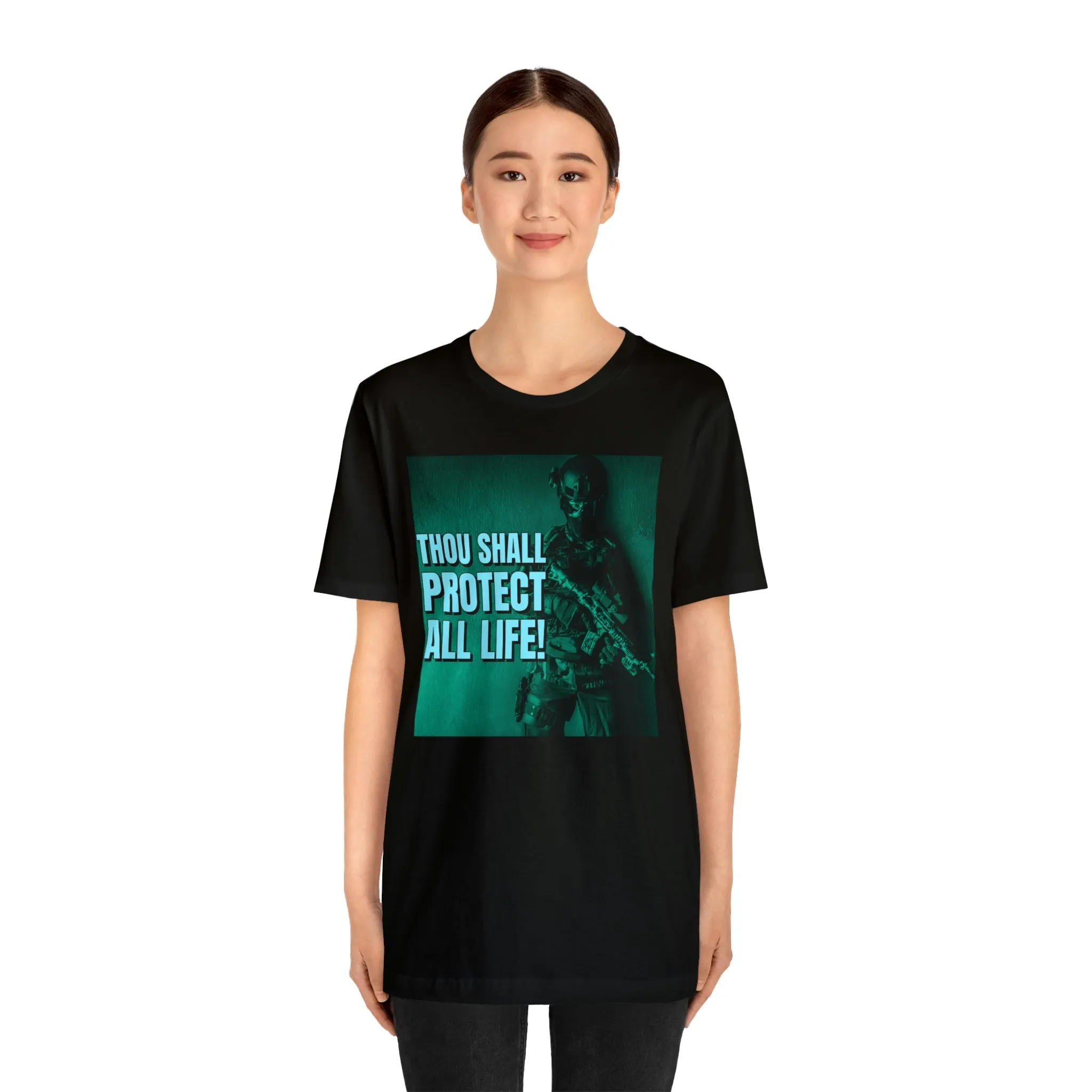 Thou Shall Protect All Life! Short Sleeve Tee