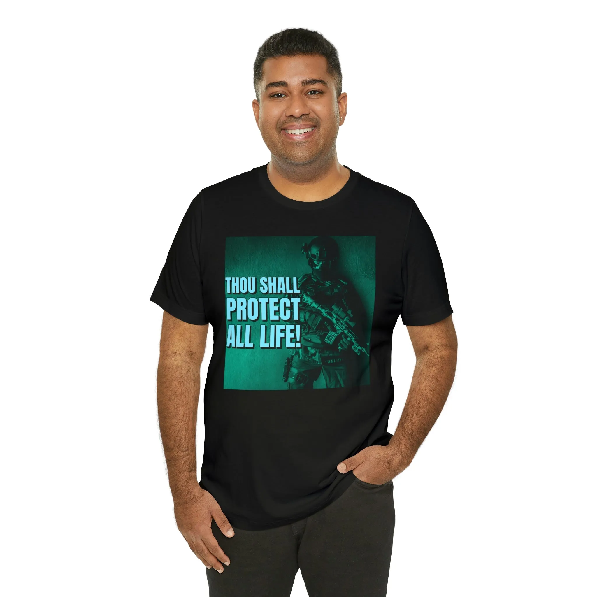Thou Shall Protect All Life! Short Sleeve Tee