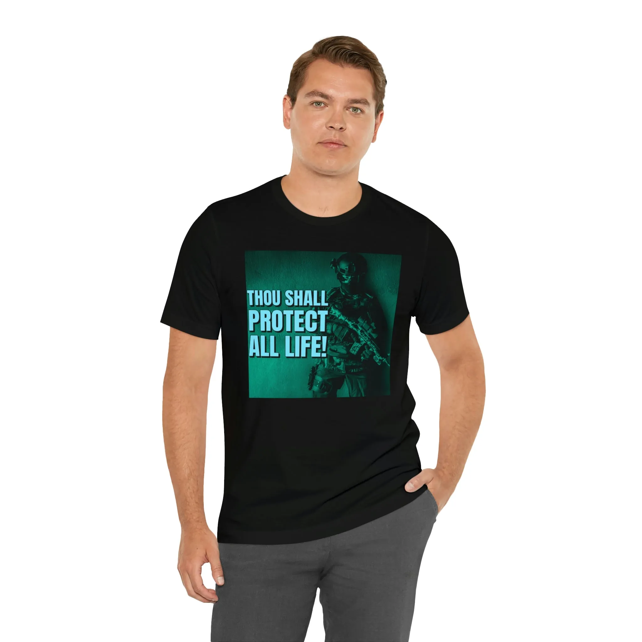 Thou Shall Protect All Life! Short Sleeve Tee