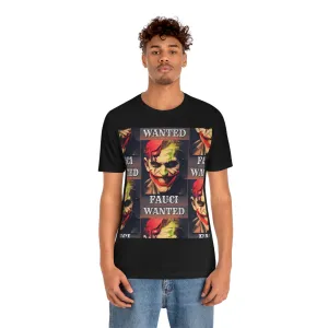 Wanted Fauci Short Sleeve Tee