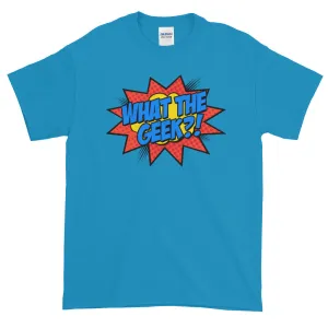 What The Geek T Shirts Blue What The Nerd T Shirt for Men