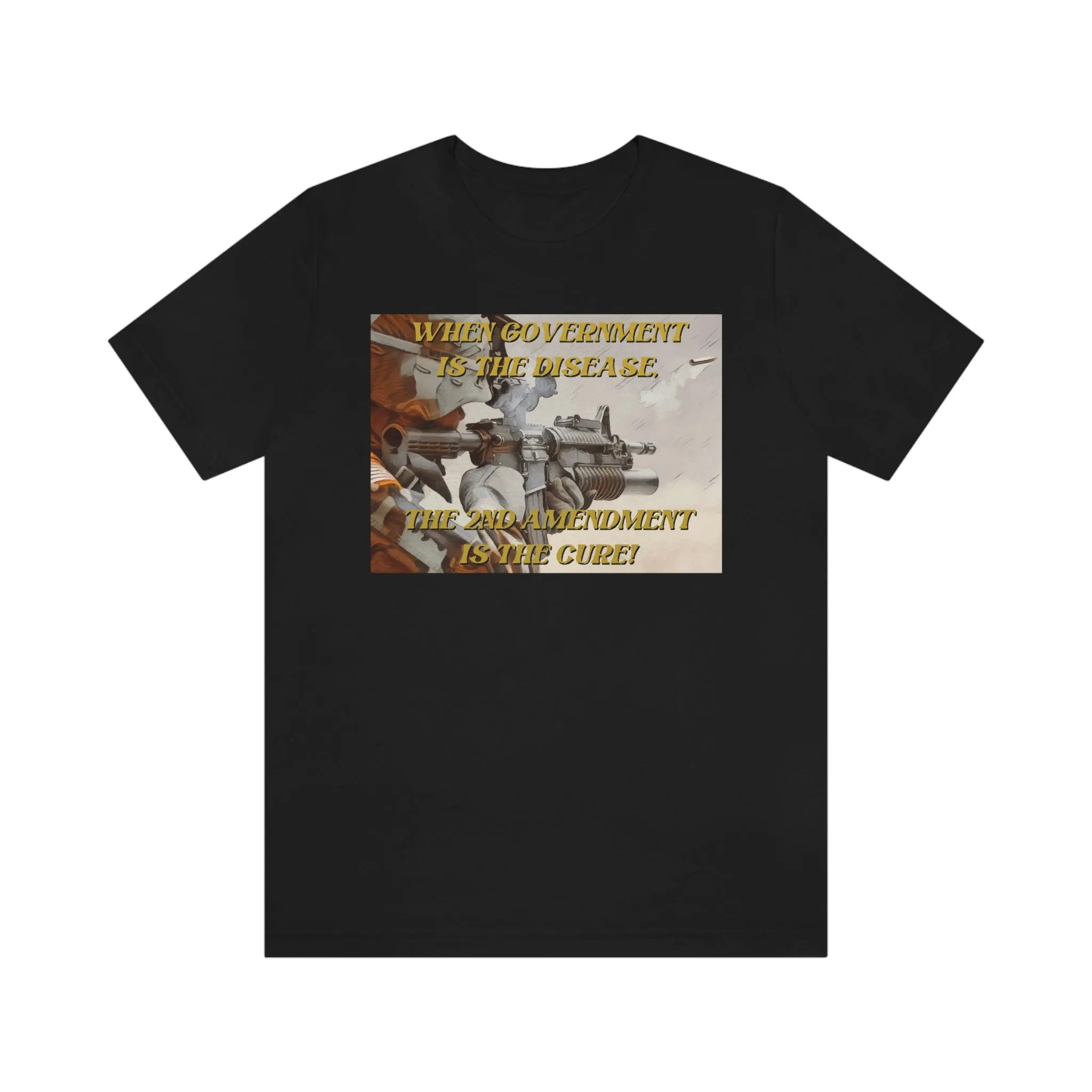 When Government is the Disease, Short Sleeve Tee